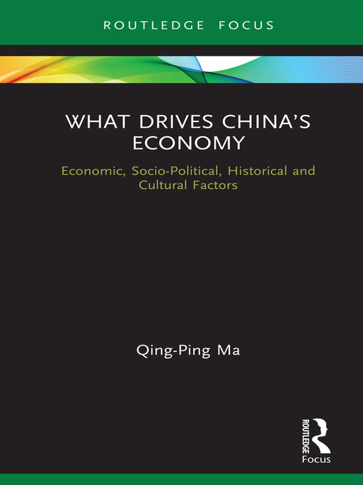 Title details for What Drives China's Economy by Qing-Ping Ma - Available